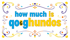 How Much Is Qoghundos
